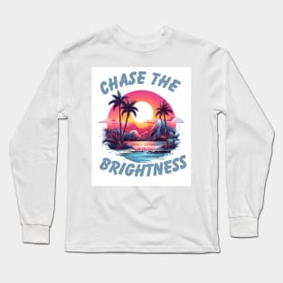 Chase the Brightness Long Sleeve T-Shirt